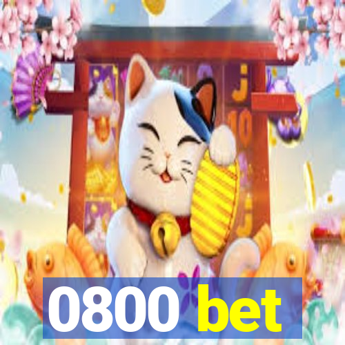 0800 bet